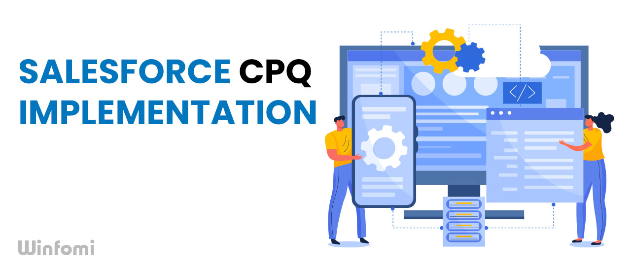 Salesforce CPQ Implementation